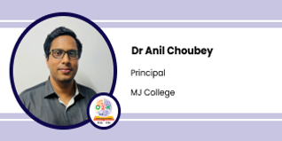 MJ College, Principal: Dr Anil Choubey Interview